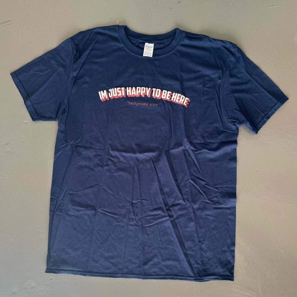 I’m Just Happy To Be Here